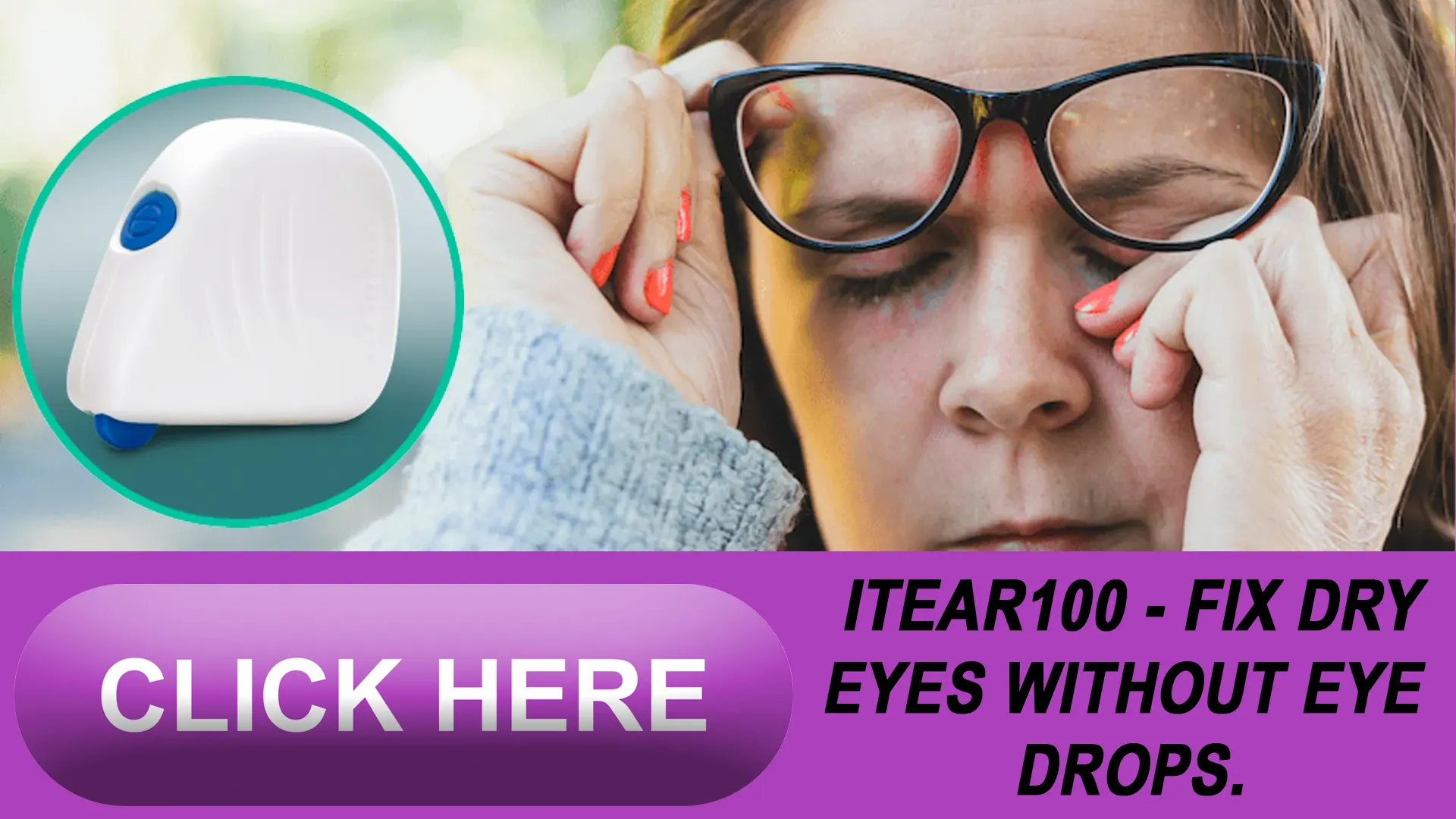 Tackling Dry Eye Naturally with iTear100
